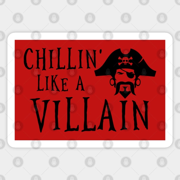 Chillin' Like A Villain Magnet by Babes In Disneyland